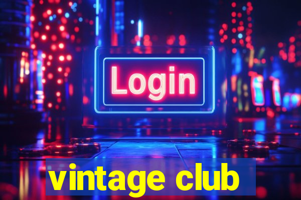 vintage club